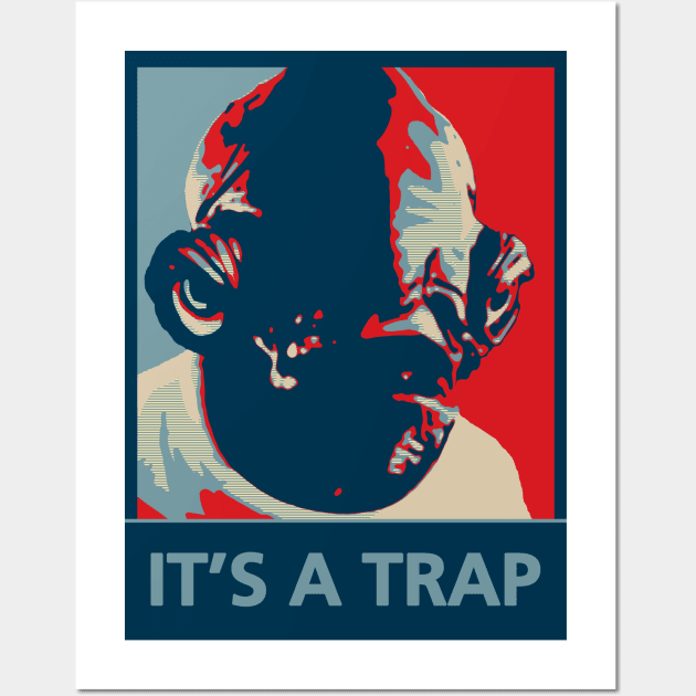 IT'S A TRAP! Wall Art by Zo8o